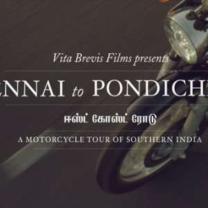 Chennai to Pondicherry: A Motorcycle Tour of Southern India